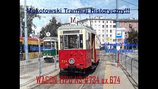 ⭐ Wagon typu N3 🚋734 ex 674 ⭐ (Linia specjalna "M" ➡ Przejazd) [Tramwaje Warszawskie]