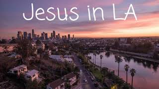 Jesus in LA - Alec Benjamin [edit audio]