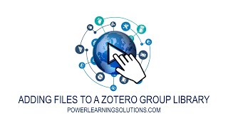 Adding Files to a Zotero Group Library 2020