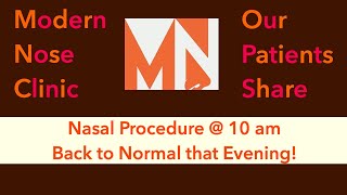 Instant Improvement of Sinus Problems: Procedure at 10am Normal that Evening