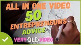 World's Best 50 Advice for Business - Everybody Should Follow