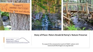 BHHT Story of Place: Peters Brook & Penny's Nature Preserve