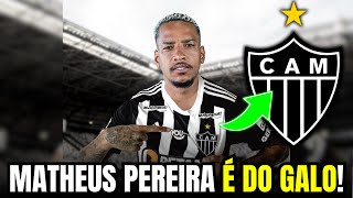 REFORÇO de PESO: Matheus Pereira é o NOVO CAMISA 10 do GALO | Últimas notícias do Galo hoje