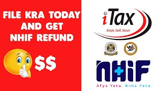 🔥🔥🔥How To File Your KRA Returns and Claim NHIF Refund - Easy Method