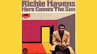 "Here Comes the Sun" - Richie Havens