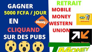 Gagner de l'argent avec MTN money, Orange money, Moov money,Airtel money,Western union,Wari, Paypal?