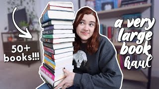 a very large over the top book haul (50+ books!!!)