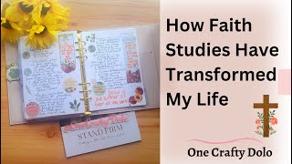 How Faith Studies Have Transformed My Life