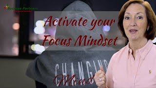 Activate Your Focus Mindset