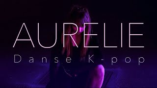 Aurélie - Danse K-pop | #TCU2022