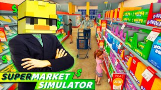 😨Открыл МАГАЗИН и Стал БОГАТЫМ в Supermarket Simulator.