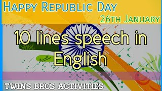 Republic Day speech in English || Simple Republic Day speech || Twins Bros activities