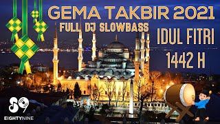 DJ TAKBIRAN 2022 SLOW BASS | GEMA TAKBIR IDUL FITRI 1443 H - 89 Music