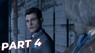 DETROIT BECOME HUMAN Walkthrough Gameplay Part 4 | Connor | Kara Escapes Todd |  PC 1080p |