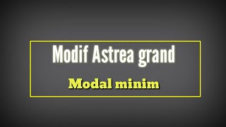 Modif astrea modal minim✌