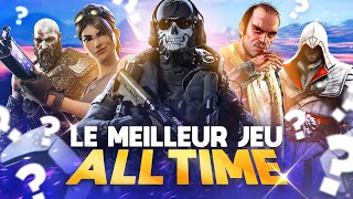 Décidons du MEILLEUR JEU ALL TIME !