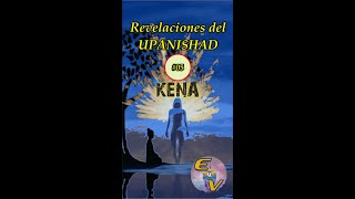 #Shorts KENA Upanishad [Revelaciones del Upanishad #05] 📖 En Español 🤗