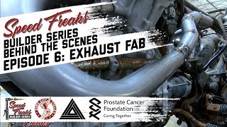 Custom Exhaust Fabrication - 'Speed Freaks' Builder Series Part 6