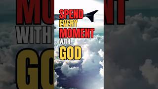 SPENDING EVERY MOMENT WITH GOD IS EASY - #god #christian #jesus #shorts