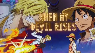 LYRICS {One piece Whole Cake AMV} When My Devil Rises