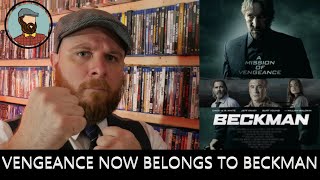 Beckman (2020) Movie Review. Be prepared for vengeance!