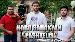 Karo Sahakyan - //Pashtelis // New 2020 Cover - Razmik Amyan