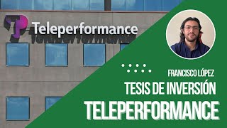 TESIS DE INVERSION DE LA EMPRESA TELEPERFORMANCE CON FRANCISCO LOPEZ