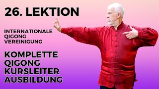 26. Lektion - Qigong Ausbildung - Vorschau