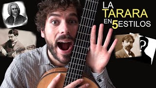 LA TARARA en 5 ESTILOS (desde BACH a JAZZ) para GUITARRA