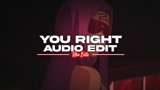 You Right - Doja Cat ft.the weeknd [audio edit]