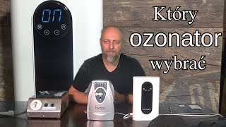 Który ozonator spełni Twoje oczekiwania?