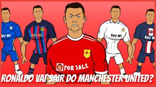 Ronaldo deixa o Manchester United! PSG? Chelsea? Man City? Bayern? Salford?