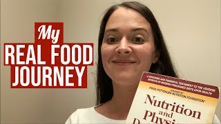 My Real Food Journey | How and Why I Transformed My Diet