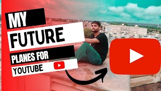 my future plans for youtube (@shivatiwari_ ) #bca #bcastudents