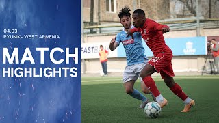 Pyunik - West Armenia 2:1 | Match Highlights