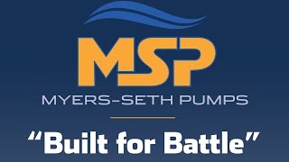 Myers-Seth Pumps - "Built For Battle"