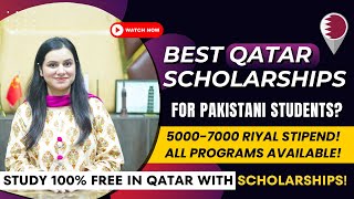 Qatar Scholarships For Pakistani Students | Study Free In Qatar 2024 | Apply In Qatar Scholarships