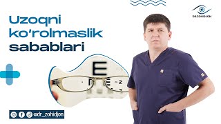 Uzoqni ko‘rolmaslik sabablari 👓 | Dr_Zohidjon