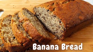 How to Make Moist Banana Bread | Perfect Banana Bread Recipe | Easy Banana Bread Recipe