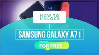 Unlock Samsung Galaxy A71 - How to unlock Samsung Galaxy A71