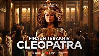 cleopatra sang firaun terakhir