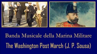 Banda Musicale della Marina Militare - "The Washington Post March" (marcia)