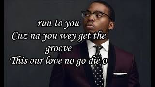 OLAMIDE  Love No Go Die  (lyrics)