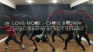 LOVE MORE - CHRIS BROWN CHOREOGRAPHY