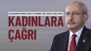 Kemal Kılıçdaroğlu'ndan 'İstanbul Sözleşmesi' tepkisi!