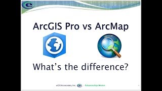 ArcMap vs ArcGIS Pro - Comparing these two GIS applications from Esri