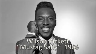 Mustang Sally - Wilson Pickett 1966