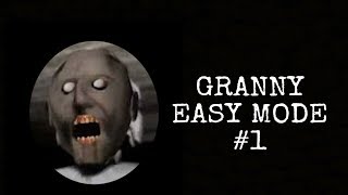 Granny (easy mode) #1