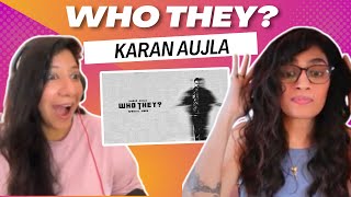 WHO THEY? (@KaranAujlaOfficial) REACTION/REVIEW! || FOUR ME EP