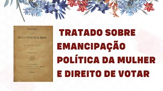 Tratado sobre a emancipação política da mulher e direito de votar